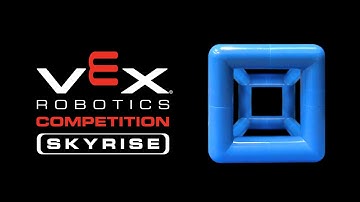 VEX Robotics Competition : Skyrise | 2014-2015 Game