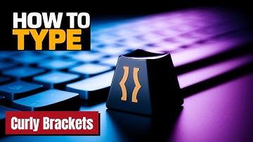 How To Type Curly Brackets or Braces with Your Keyboard | Write Middle Brackets with Keyboard