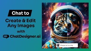 ChatDesigner New Demo | Chat to create and edit any images with ChatDesigner.ai