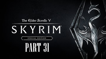THE ELDER SCROLLS V: SKYRIM Playthrough Part 31 - LOST TO THE AGES - THE TASTE OF DEATH