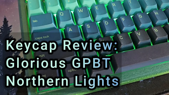 Glorious GPBT Northern Lights Keycap Review