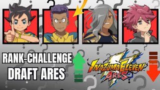 DRAFT INAZUMA ELEVEN ARES - RANK CHALLENGE