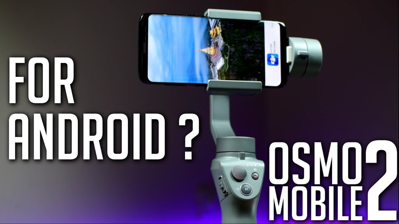 Inca Empire kompensation spor DJI Osmo Mobile 2 - Best for Android! - YouTube