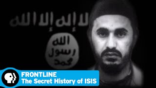 FRONTLINE | The Secret History of ISIS - Preview | PBS