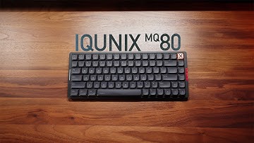 Iqunix MQ80 Review Keyboard Review: Your Fingers Will Thank You!
