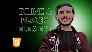 inline and block elements in HTML | Master Web Development Course (EP#08)