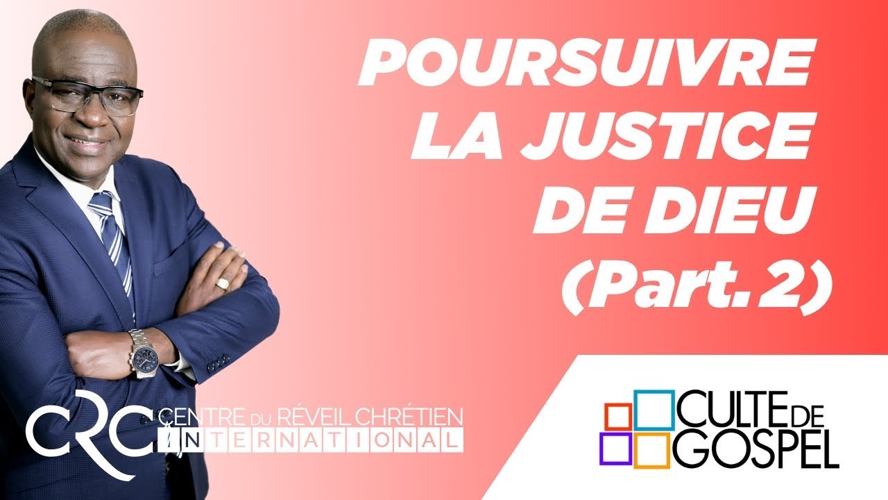 "Poursuivre la justice de Dieu" (part.2) - Pst David Goma