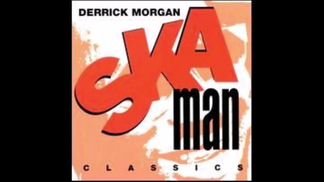Derrick Morgan - The Blazing Fire Derrick Morgan - The Blazing Fire