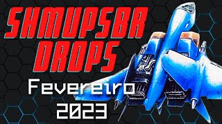 [ENG SUBS] ShmupsBR Drops - February 2023 screenshot 5