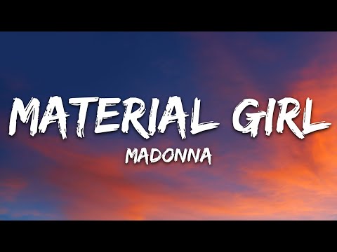 Madonna Material Girl Lyrics