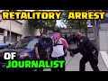 Journalist Arrested For Something A Cop Said