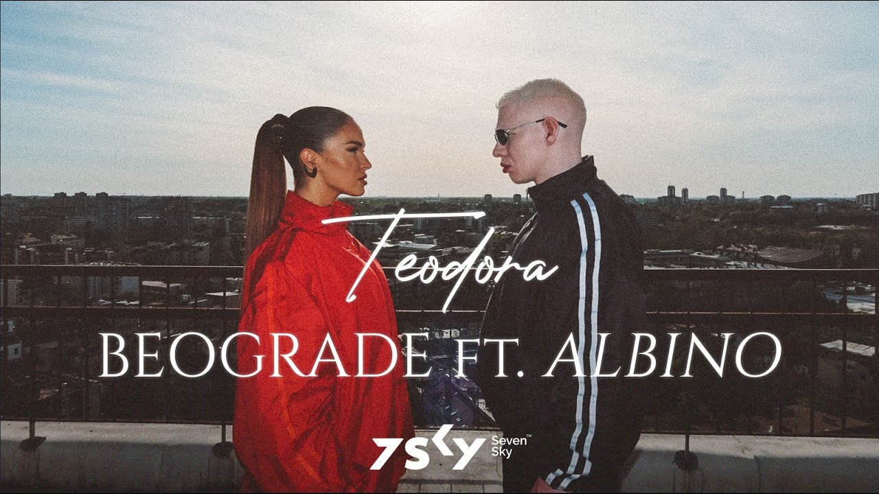 Teodora ft. Albino - Beograde (Official Video)
