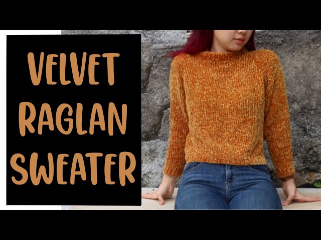 DIY Velvet Yarn Raglan Sweater