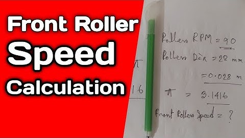 Front Roller speed Calculation Ring frame front roller simplex front roller speed spinning calculati