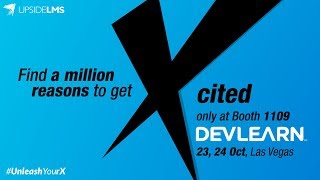 DevLearn 2019 | Xcite Your Users
