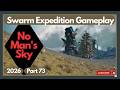 No Man's Sky - Swarm Expedition - Part 73 - 2026