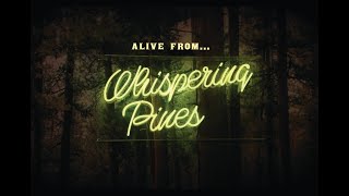 Lord Huron: Alive From Whispering Pines (Episode 425)
