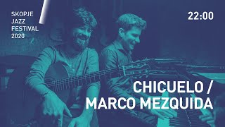 Download Lagu Skopje Jazz Festival 2020: CHICUELO / MARCO MEZQUIDA MP3