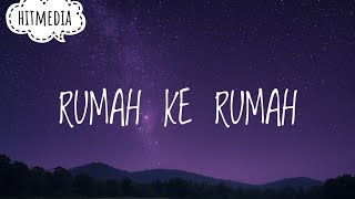 Rumah ke rumah -hindia //lirik