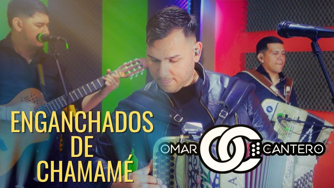 OMAR CANTERO - ENGANCHADOS DE CHAMAMÉ