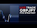 LIVE FOREX TRADE - GBPJPY - FVG STRATEGY - LONDON SESSION