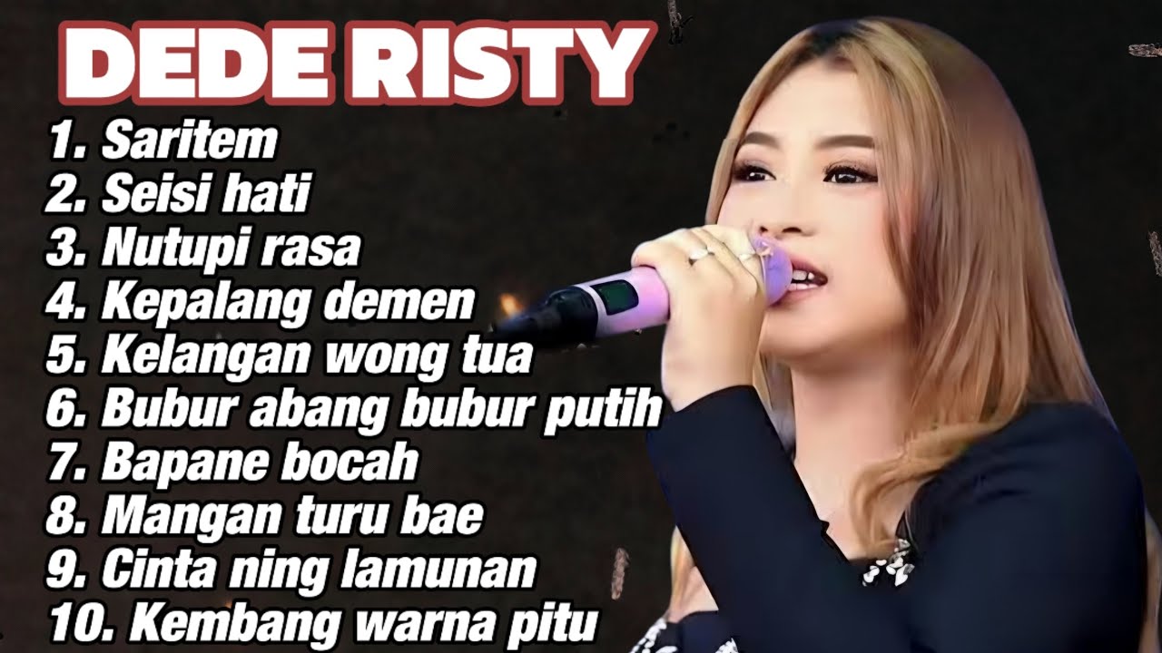 FULL ALBUM DEDE RISTY TERBARU - SARITEM - SEISI HATI - NUTUPI RASA