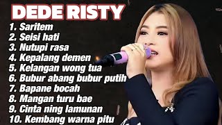 FULL ALBUM DEDE RISTY TERBARU - SARITEM - SEISI HATI - NUTUPI RASA
