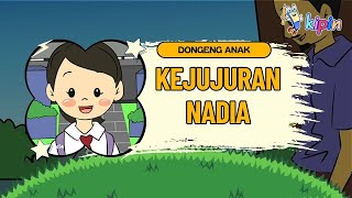 Kejujuran Nadia - Dongeng Sebelum Tidur