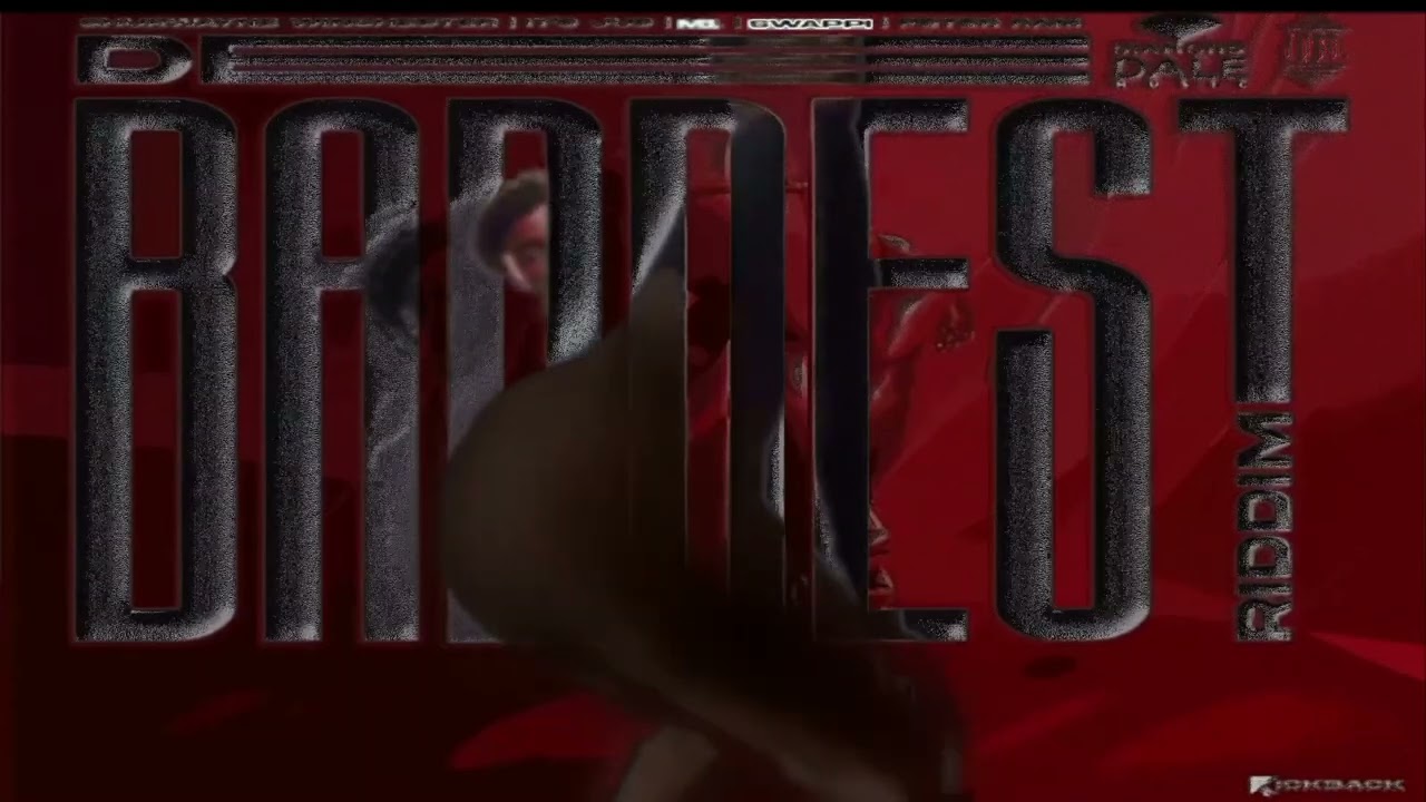 De Baddest Riddim MiX