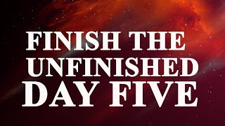 FINISH THE UNFINISHED SEMINAR (DAY FIVE) - PASTOR SUNBELLA KYANDO