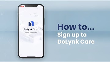DoLynk Care : How To Sign Up