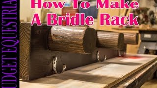 How To Make A Bridle Rack With Scrap Lumber