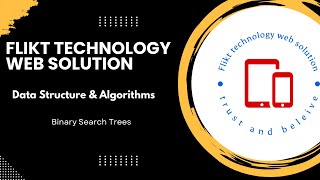 7. Deciphering Binary Search Trees | Flikt Technology Web Solution