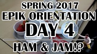 2017 EPIK Orientation Day 4 - The Ham & Jam Epidemic