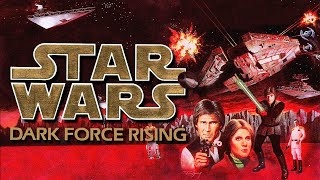 Fanalysis - Thrawn Trilogy Book Two: Dark Force Rising