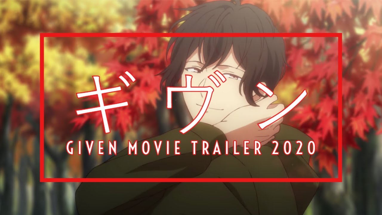 Given Movie Trailer 2020 [ギヴン]