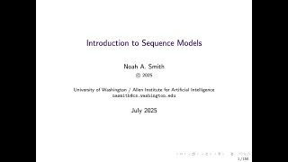 Famous Lecture 3: Introduction to Sequence Models (Noah Smith) Net Worth
