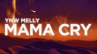 ​YNW Melly - ​Mama Cry (Lyrics Video) | Nabis Lyrics
