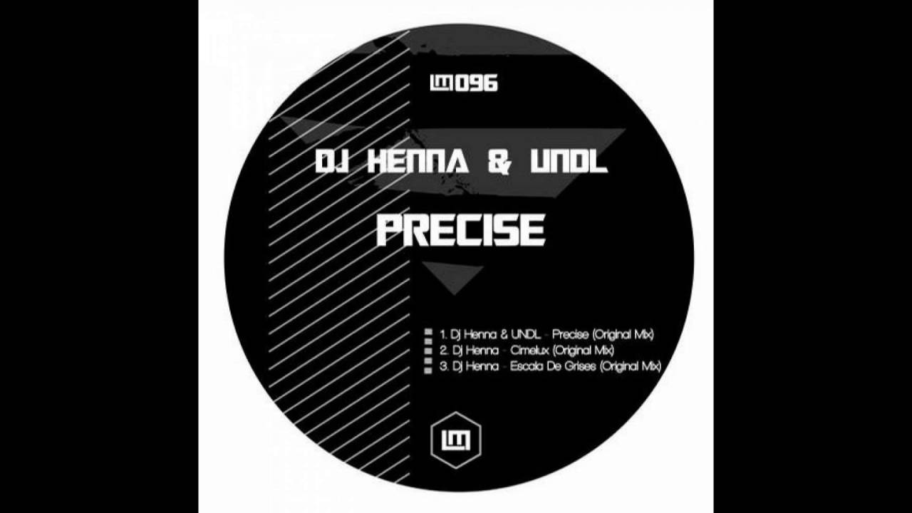 Mira Dj Henna, UNDL - Precise (Original Mix) en YouTube Mira Dj Henna, UNDL - Precise (Original Mix) en YouTube