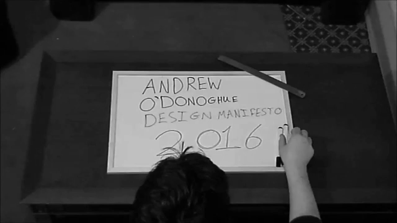 Andrew O'Donoghue Design Manifesto 2016 D I T