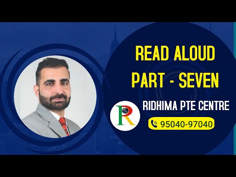 Ridhima PTE Centre, Read Aloud Part Seven
