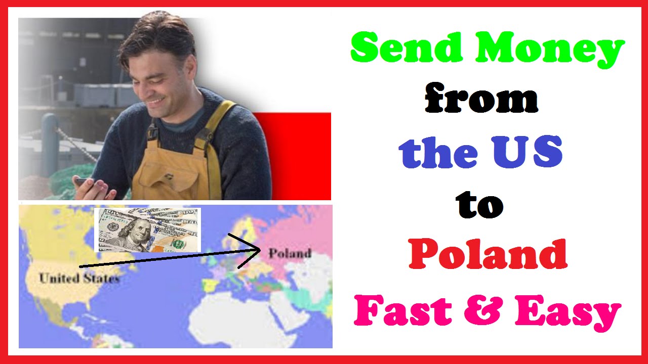 Send Money From The Us To Poland Fast Easy You Send Money From The Us To Poland Fast
