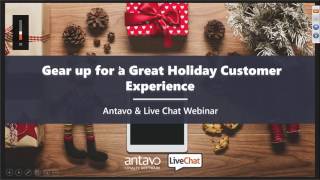 LiveChat Webinars – Gear up for a great holiday customer experience with Anvato
