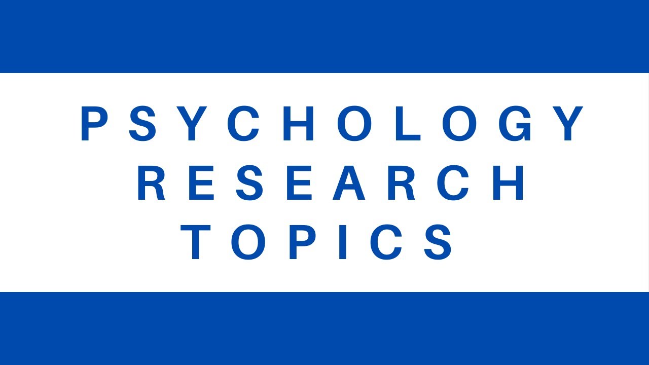 college psychology research topics