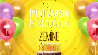 İyi ki doğdun ZEMİNE- İsme Özel Doğum Günü Şarkısı (FULL VERSİYON)