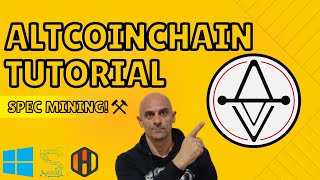 AltcoinChain Ultimate GPU Mining Guide !Spec Mining! 2022⛏☢ #crypto #altcoin