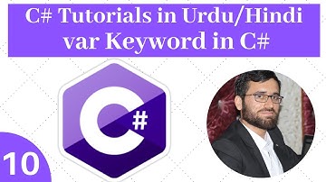 C# Programming in Urdu/Hindi: var Keyword in C#