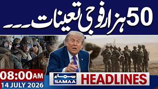 Iran-US War | 50,000 US Troops Deployed Across the Middle East | 08:00 AM News Headlines | Samaa TV