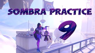 Practicing Sombra 9 - Overwatch Quickplay [ No Commentary ]