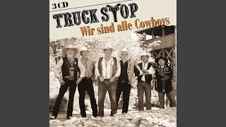 Video thumbnail of "Truck Stop - Trucker, Cowboy, Mann"